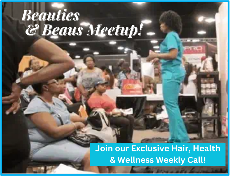Exclusive Hair, Health & Wellness Meetup Call!